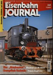 Eisenbahn Journal Heft 7/2003 (Juli 2003): Der "Glaskasten": Abschied vor 40 Jahren. Dampflok-Technik: Franco-Crosti-Loks