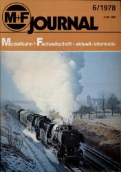 M+F Journal. Modellbahn-Fachzeitschrift Heft 6/1978