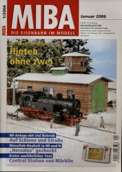 MIBA. Die Eisenbahn im Modell Heft 1/2006 (Januar 2006): Hinten ohne zwei. BR 76 von Fleischmann
