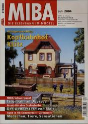 MIBA. Die Eisenbahn im Modell Heft 7/2004 (Juli 2004): Kopfbahnhof Klütz. Anlagenvorschlag