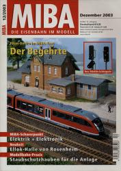 MIBA. Die Eisenbahn im Modell Heft 12/2003 (Dezember 2003): Der Begehrte. Pikos Desiro im MIBA-Test
