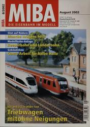 MIBA. Die Eisenbahn im Modell Heft 8/2002 (August 2002): Triebwagen mit und ohne Neigungen. 605 und 612 im MIBA-Test