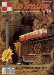 Le Train (supplément: autos miniatures) no. 7/1988 (Juin/Juillet 1988)