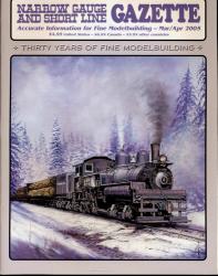 Narrow Gauge and Short Line Gazette. Accurate information for fine modelmaking, vol. Mar./Apr. 2005
