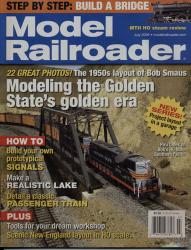 Model Railroader Magazine, July 2006: Modeling the Golden State's golden era. 22 great photos! The 1950s layout of Bob Smaus