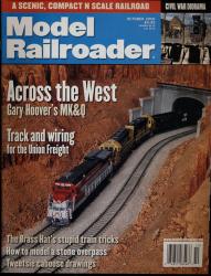 Model Railroader Magazine, October 2000: Across the West. Gary Hoover's MK&Q