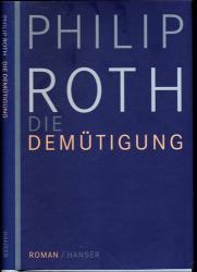 Die Demütigung. Roman