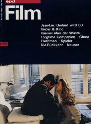 epd (Evangelischer Pressedienst) Film Heft 11/1990 (November 1990): Jean Luc Godard wird 60. Kinder & Kino. Himmel über der Wüste/Longtime Companion/Gost/Freshman/Spieler/Die Rückkehr/Neuner