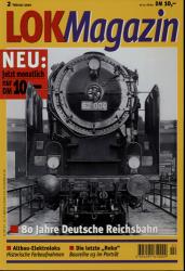 Lok Magazin Heft 2/2000 (Februar 2000): 80 Jahre Deutsche Reichsbahn
