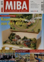 MIBA. Die Eisenbahn im Modell Heft 7/2008: Raumwunder aus der Kiste. Anlagenbau ultrakompakt