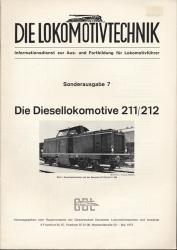 Die Lokomotivtechnik Sonderausgabe 7: Die Diesellokomotive 211/212