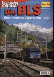 Eisenbahn Journal Special Juni 2003: Die BLS. Eine moderne Alpenbahn