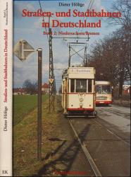 Straßen- und Stadtbahnen in Deutschland Band 2: Niedersachsen/Bremen