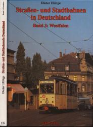 Straßen- und Stadtbahnen in Deutschland Band 3: Westfalen (ohne Ruhrgebiet)