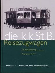 Die k.k. St. B-Reisezugwagen - Wagengruppe Ia, Teil 1