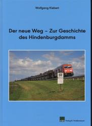 Der neue Weg - Zur Geschichte des Hindenburgdamms