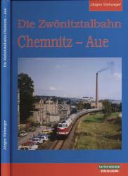 Die Zwönitztalbahn Chemnitz - Aue