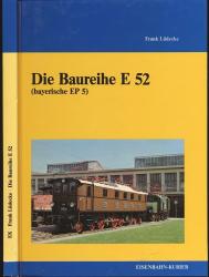 Die Baureihe E 52 (bayerische EP 5)