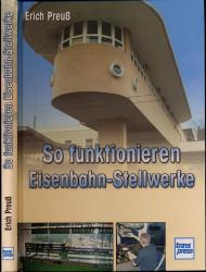 So funktionieren Eisenbahn-Stellwerke