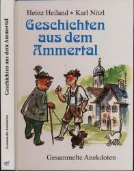 Geschichten aus dem Ammertal. Gesammelte Anekdoten