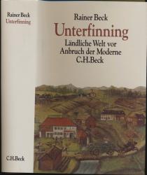 Unterfinning. Ländliche Welt vor Anbruch der Moderne