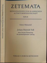 Johann Heinrich Voss. Seine Homer-Übersetzung als sprachschöpferische Leistung