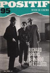 POSITIF. Revue de Cinéma no. 95 (Mai 1968): Richard Brooks / Bernardo Bertolucci