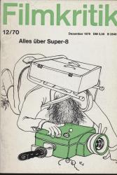 Filmkritik Nr. 12/70 (Dezember 1970): Alles über Super-8