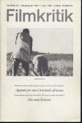 Filmkritik Nr. 311 (November 1982): Notizen zu einer afrikanischen Orestie von Pier Paolo Pasolini: Appunti per una Orestiade africana / Die neue Kolonie