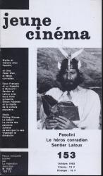 jeune cinéma no. 153 (Octobre 1983): Pasolini, Le héros conradien, Sentier Laloux
