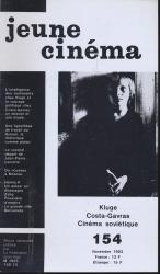 jeune cinéma no. 154 (Novembre 1983): Kluge, Costa-Gavras, Cinéma soviétique