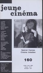 jeune cinéma no. 160 (Juillet-Août 1984): Spécial Cannes, Cinéma brésilien