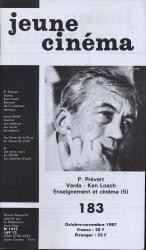 jeune cinéma no. 183 (Octobre-Novembre 1987): P. Prévert, Varda-Ken Loach, Enseignement et cinéma (5)