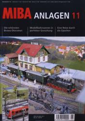 MIBA Anlagen Nr. 11: Die schönsten Brawa-Dioramen / Modellbahnszenen in perfekter Gestaltung / Eine Reise durch die Epochen