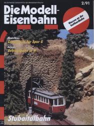 Die Modell-Eisenbahn. Schweizer Zeitschrift für den Modellbahnfreund Heft 2/91 (Februar 1991): Wassen an der Gotthatdbahn. Modellbau: Zementsilo für Spur G. Anlage: Gebirgsbahn in N