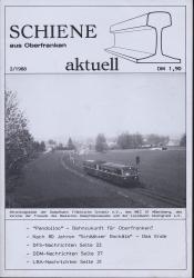 Schiene aktuell aus Oberfranken Heft 2/1988: 'Pendolino' - Bahnzukunft für Oberfranken? Nach 80 Jahren 'Schäätzer Bockäla' - Das Ende. DFS-Nachrichten, DDM-Nachrichten