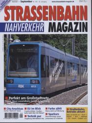Strassenbahn Magazin Heft Nr. 143 (8/2001) / September 2001: Perfekt am Großstadtnetz. Kassel: Neue Lossetalbahn bringt Aufschwung