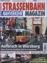 Strassenbahn Magazin Heft Nr. 9/2009 September: Aufbruch in Würzburg. Neue Tram zur Residenz und ins Frauenland!