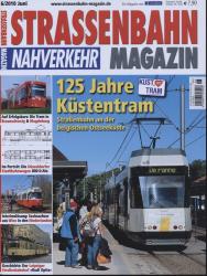 Strassenbahn Magazin Heft Nr. 6/2010 Juni: 125 Jahre Küstentram. Straßenbahn an der belgischen Ostseeküste