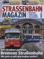 Strassenbahn Magazin Heft Nr. 8/2015 August: Bremens Straßenbahn. Seit 125 Jahren elektrisch. Wie geht es mit dem Ausbau weiter?