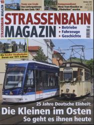 Strassenbahn Magazin Heft Nr. 10/2015 Oktober: Die Kleinen im Osten. 25 Jahre Deutsche Einheit. So geht es ihnen heute