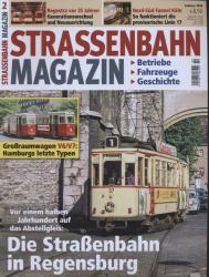 Strassenbahn Magazin Heft Nr. 2/2016 Februar: Die Straßenbahn in Regensburg. Vor einem halben Jahrhundert auf dem Abstellgleis