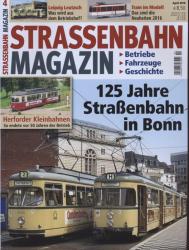 Strassenbahn Magazin Heft Nr. 4/2016 April: 125 Jahre Straßenbahn in Bonn