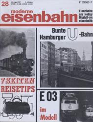 moderne eisenbahn. hier: Heft 28/1967 (3. Jahrgang): Bunte Hamburger U-Bahn. E03 im Modell. 7 S. Reisetips