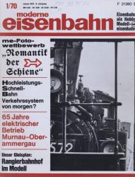 moderne eisenbahn. hier: Heft 1/1970 Januar (8. Jahrgang): Hochleistungs-Schnell-Bahn - Verkehrssystem von morgen? 65 Jahre elektrischer Betrieb Murnau - Oberammergau. Unser Gleisplan: Rangierbahnhof im Modell