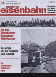 moderne eisenbahn. hier: Heft 7,8/1970 Juli/August (8. Jahrgang): Reisetips für die Schweiz und Holland. Ein Großprojekt: Stadtbahn Ruhr. Für den Modellbahner: Schmalspur-Kleinstanlage