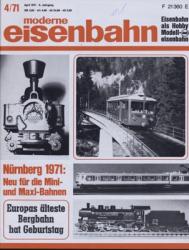 moderne eisenbahn. hier: Heft 4/1971 April (9. Jahrgang): Europas älteste Bergbahn hat Geburtstag