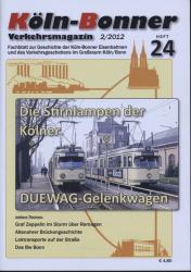 Köln-Bonner Verkehrsmagazin Heft 24 (2/2012): Die Stirnlampen der Kölner DUEWAG-Gelenkwagen