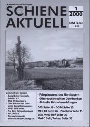 Schiene aktuell. Mitteilungsblatt der Vereine Dampfbahn Fränkische Schweiz e.V.: Jahrgang 2000/4 Hefte (= kompl. Jahrgang)