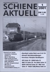 Schiene aktuell. Mitteilungsblatt der Vereine Dampfbahn Fränkische Schweiz e.V.: Jahrgang 2001/4 Hefte (= kompl. Jahrgang)